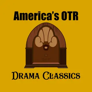 America's OTR - Drama Classics بث